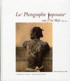 Couverture du livre « La photographie japonaise sous l'ère meiji » de Patrick Bonneville aux éditions Amateur