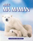 Couverture du livre « Avec ma maman » de  aux éditions Cherche Midi