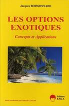 Couverture du livre « Options exotiques (les) » de Boissonnade Jacques aux éditions Eska