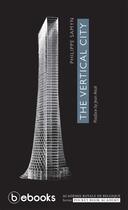 Couverture du livre « The vertical city » de Philippe Samyn aux éditions Bebooks
