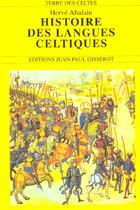 Couverture du livre « Histoire des langues celtiques » de Herve Abalain aux éditions Gisserot