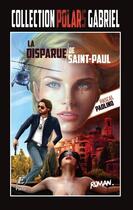 Couverture du livre « La disparue de saint-paul : poche 12x19 » de Paolino Pascal aux éditions Entreprendre