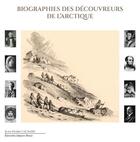 Couverture du livre « Biographies des decouvreurs de l'arctique » de Cachard Jean-Pierre aux éditions Abbate-piole
