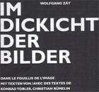 Couverture du livre « Wolfgang zat im dickicht der bilder / dans le fouillis de l'image » de Tobler/Rumelin aux éditions Till Schaap
