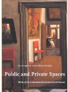 Couverture du livre « Public and private spaces wt » de  aux éditions Waanders