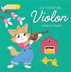 Couverture du livre « La reine du violon ; Julia la chatte » de  aux éditions Editions Tam Tam