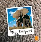 Couverture du livre « PEAU, POILS ET PATTES ; l'éléphant » de Maya Hakim Abdo-Hanna aux éditions Samir