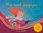 Couverture du livre « Ma nuit magique ! » de Elisabeth Schlossberg et Maureen Dor aux éditions Clochette