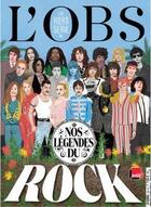 Couverture du livre « L'obs hs n 106 - nos legendes du rock » de  aux éditions L'obs Hors-serie