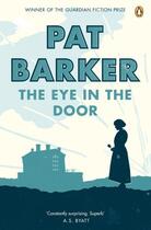 Couverture du livre « The Eye in the Door » de Pat Barker aux éditions Penguin Books Ltd Digital