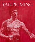 Couverture du livre « Yan Pei-Ming » de Yan Pei-Ming aux éditions Rizzoli