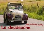 Couverture du livre « La deudeuche une voiture culte calendrier mural 2020 din a3 horizontal - la 2cv represente une passi » de B Lts Meike aux éditions Calvendo