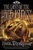 Couverture du livre « The Last of the High Kings » de Kate Thompson aux éditions Rhcb Digital