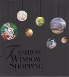 Couverture du livre « Fashion window shopping » de Choi Gallery aux éditions Gingko Press