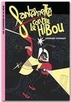 Couverture du livre « Fantômette Tome 2 ; Fantômette contre le hibou » de Georges Chaulet aux éditions Hachette Jeunesse