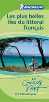 Couverture du livre « Les plus belles iles du littoral francais » de Collectif Michelin aux éditions Michelin