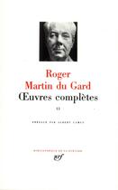 Couverture du livre « Oeuvres complètes Tome 2 » de Roger Martin Du Gard aux éditions Gallimard