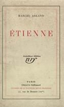 Couverture du livre « Etienne » de Marcel Arland aux éditions Gallimard