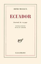 Couverture du livre « Ecuador - journal de voyage » de Henri Michaux aux éditions Gallimard