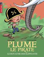 Couverture du livre « Plume le pirate Tome 12 : le royaume des éléphants » de Paul Thies et Louis Alloing aux éditions Pere Castor