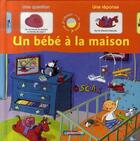 Couverture du livre « Je choisis, je trouve t.2 ; un bébé à la maison » de Guenolee Andre aux éditions Casterman