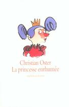 Couverture du livre « Princesse enrhumee (la) » de Oster Christian / Ra aux éditions Ecole Des Loisirs