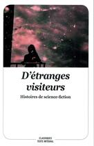 Couverture du livre « D'étranges visiteurs ; histoires de science fiction » de Christian Poslaniec aux éditions Ecole Des Loisirs