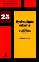 Couverture du livre « Hydraulique Urbaine » de Bonnin J aux éditions Edf