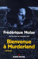 Couverture du livre « Bienvenue à Murderland » de Molay-F aux éditions Albin Michel