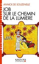 Couverture du livre « Job sur le chemin de la lumière » de Annick De Souzenelle aux éditions Albin Michel