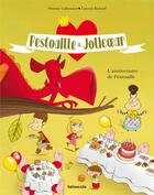 Couverture du livre « Pestouille & Jolicoeur ; l'anniversaire de Pestouille » de Laurent Richard et Orianne Lallemand aux éditions Lito