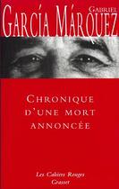 Couverture du livre « Chronique d'une mort annoncée » de Gabriel Garcia Marquez aux éditions Grasset Et Fasquelle
