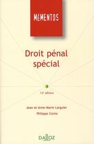 Couverture du livre « Droit pénal spécial (14e édition) » de Philippe Conte et Jean Larguier et Anne-Marie Larguier aux éditions Dalloz