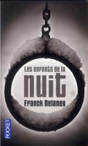 Couverture du livre « Les enfants de la nuit » de Frank Delaney aux éditions Pocket