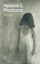 Couverture du livre « Vita » de Melania G. Mazzucco aux éditions J'ai Lu