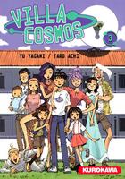 Couverture du livre « Villa Cosmos T.3 » de Yu Yagami et Taro Achi aux éditions Kurokawa