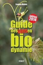 Couverture du livre « Guide des vins en biodynamie (3e édition) » de Evelyne Malnic aux éditions Feret