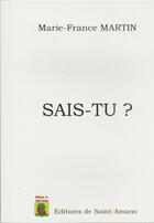 Couverture du livre « Sais-tu ? » de Martin Marie-France aux éditions De Saint Amans