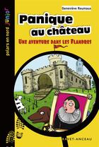 Couverture du livre « Panique au château » de Genevieve Reumaux aux éditions Ravet-anceau