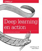 Couverture du livre « Le deep learning » de Josh Patterson et Adam Gibson aux éditions First Interactive