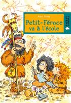 Couverture du livre « Petit Féroce va à l'école » de Paul Thies aux éditions Rageot