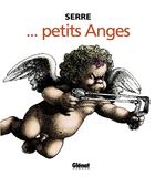 Couverture du livre « Petits Anges » de Claude Serre aux éditions Glenat