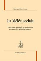 Couverture du livre « La mêlée sociale » de Georges Clemenceau aux éditions Honore Champion