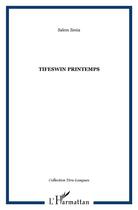 Couverture du livre « Tifeswin ; printemps » de Salem Zenia aux éditions L'harmattan