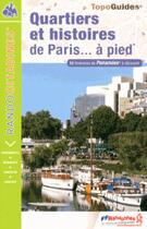 Couverture du livre « Topo-guides ; randocitadines ; quartiers et histoires de Paris... à pied » de  aux éditions Ffrp