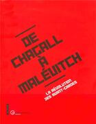 Couverture du livre « De Chagall à Malevitch ; la révolution des avant-gardes » de Jean-Louis Prat et Jean-Claude Marcade aux éditions Hazan