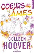 Couverture du livre « Coeurs et âmes » de Colleen Hoover aux éditions Hugo Roman
