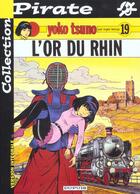 Couverture du livre « Yoko Tsuno Tome 19 : l'or du Rhin » de Leloup Roger aux éditions Dupuis