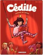 Couverture du livre « Cédille t.2 ; panique au cirque » de Cecile/Cantin aux éditions Lombard