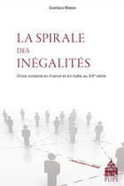 Couverture du livre « La spirale des inégalités » de G Manzo aux éditions Sorbonne Universite Presses